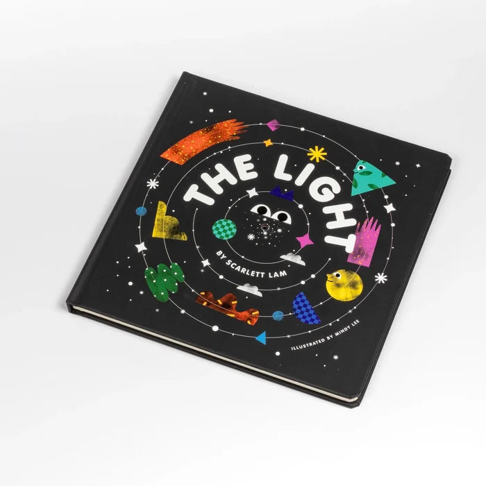 The Light by Scarlett Lam with illustrations by Mindy Lee is about discovering the light within and self love for 0 - 5 years old.